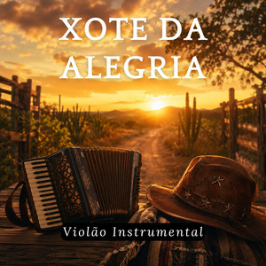 Xote da Alegria (Violão Instrumental) by Luke Mark
