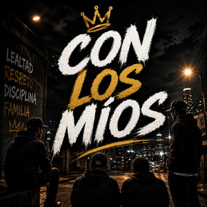 CON LOS MIOS by ZAREK FLOW