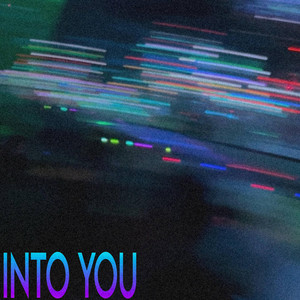 INTO YOU by kxstutz