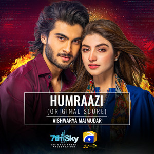 Aishwarya Majmudar - Humraazi (Original Score)