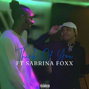Think Of You - Remix by Travdidthat, Sabrina Foxx