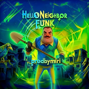 Hello Neighbor Funk