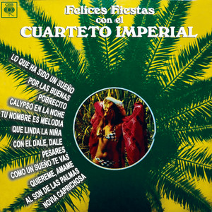 Felices Fiestas Con el Cuarteto Imperial — Cuarteto Imperial