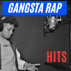 Gangsta Rap Hits – Compilação de Vários intérpretes | Spotify