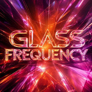 Glass Frequency by AERION
