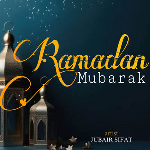 Jubair Sifat - Ramadan Mubarak
