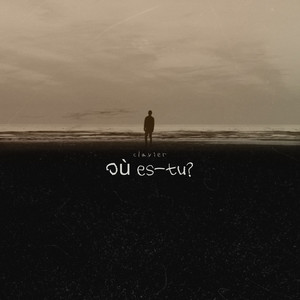 Où es-tu?