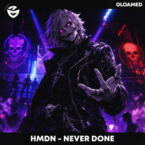 Never Done by HMDN