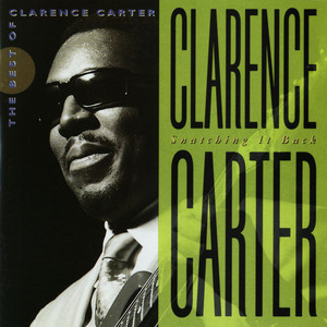 I Can't See Myself - Clarence Carter