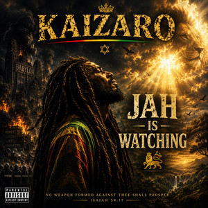 JAH IS WATCHING by KAIZARO