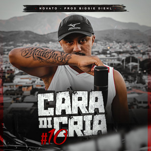 CARA DI CRIA #10 by Novato Mc
