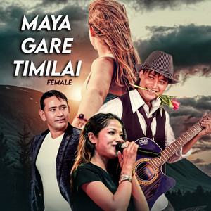 Maya Gare Timilai Female (Freestyle)
