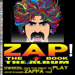 ZAP! Dweezil has the right to play as he is named Zappa too ! - The book, the Album rebrandly 2024