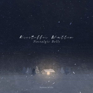 Nostalgic Bells by Kristoffer Wallin