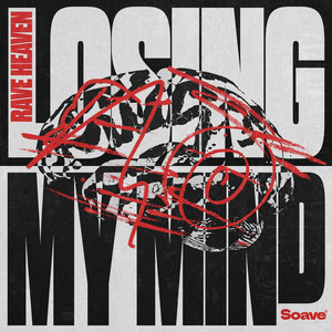 RAVE HEAVEN — Losing My Mind (2026)