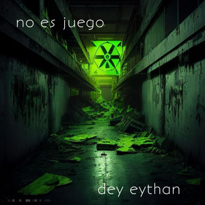 No es juego by Dey eythan