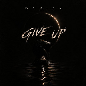 Give Up by DARIAN