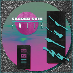 Faith by Sacred Skin