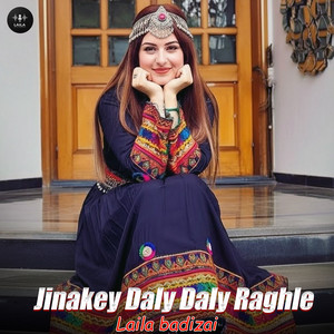 Laila badizai - Jinakey Daly Daly Raghle
