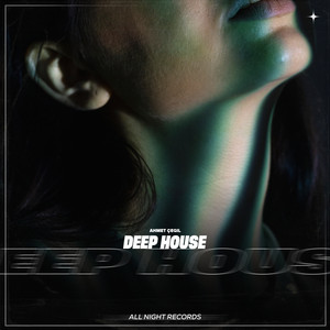 Deep House by Ahmet Çeğil