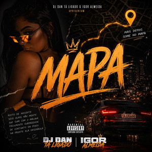 DJ Dan Tá Ligado — Mapa (2026)