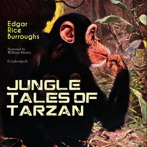 Jungle Tales of Tarzan (Unabridged)