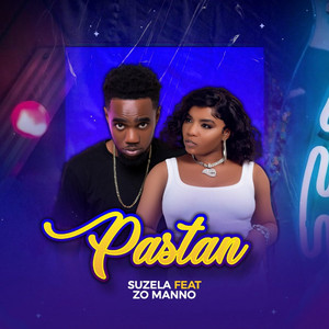 Zo-Manno Music Haiti - PASTAN_Suzela feat Zo-Manno