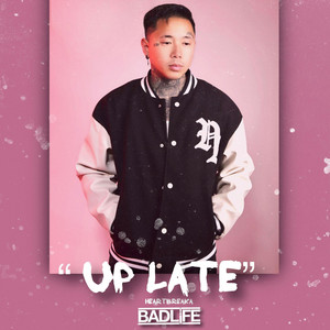 Up Late by Heartbreaka