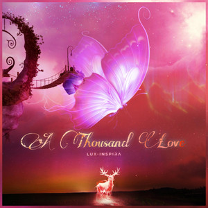 Lux-Inspira - A Thousand Love