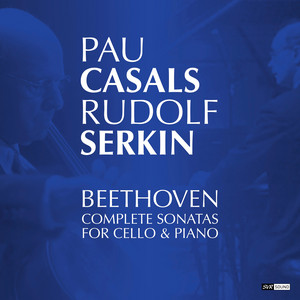 Beethoven Complete Sonatas for Cello & Piano (Restauración 2023) — Ludwig van Beethoven