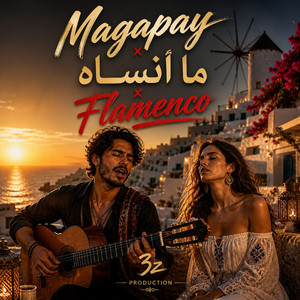ما انساه (ماجاباي) - فلامنكو by 3z Production