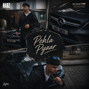 Pehla Pyaar by Nabz, Pyro OTB