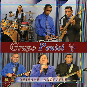 Grupo Peniel - Déjenme Adorarle