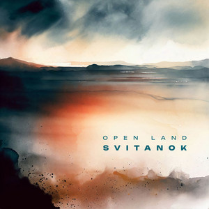 Open Land — Svitanok