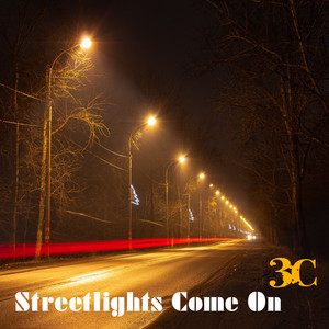 Streetlights Come On by 3C