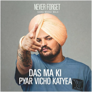 Das Ma Ki Pyar Vicho Katyea (Sidhu Mossewala) by CraXy Kind