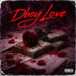 Dboy Love by Rich Bout-It