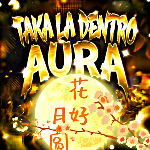 TAKA LA DENTRO (AURA) by Adiel phonk