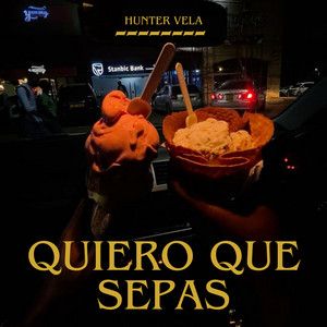 quiero que sepas by hunter vela