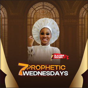 7 Days Prophetic Wednesdays