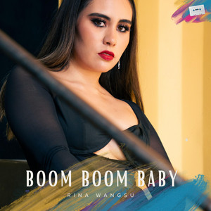 Boom boom Baby by Rina wangsu