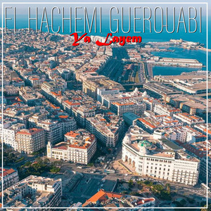 El Hachemi Guerouabi - Ya Layem