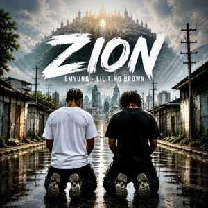 Zion by Emyung, Lil' Tino Brown