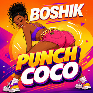 PUNCH COCO by BOSHIK