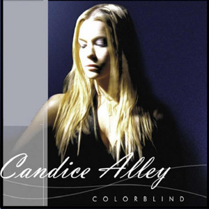 Colorblind by Candice Alley