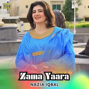 Nazia Iqbal - Zama Yaara