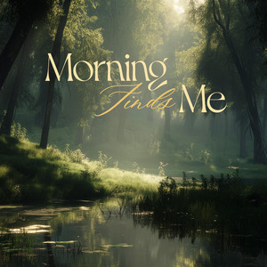Morning Finds Me by Finn, Helios Relaxing Space