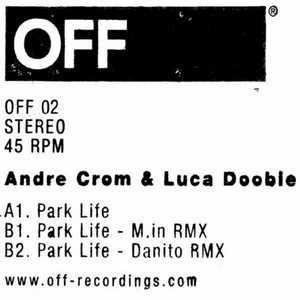 Park Life - Original Mix by Andre Crom, Luca Doobie