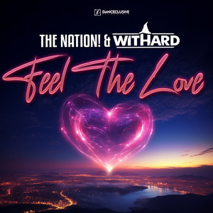 Feel the Love by The Nation, Withard