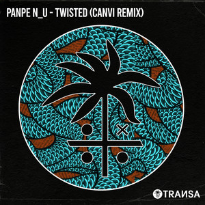 Twisted - Canvi Remix by Panpe n'u, CANVI